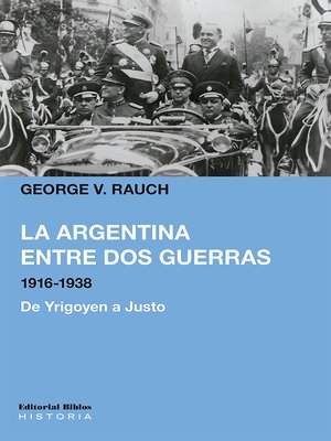 cover image of La Argentina entre dos guerras, 1916-1938